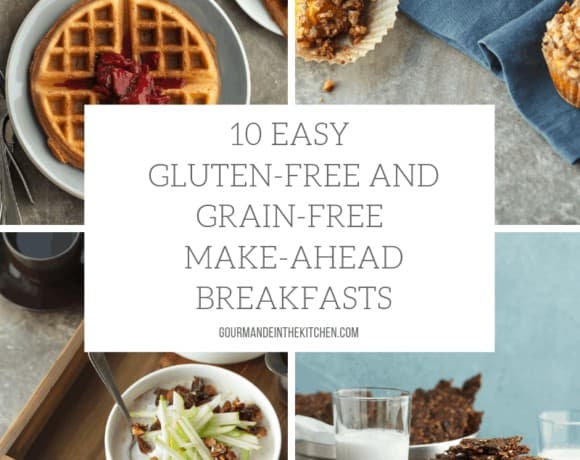 10 Easy Gluten-Free and Grain-Free Make-Ahead Breakfasts
