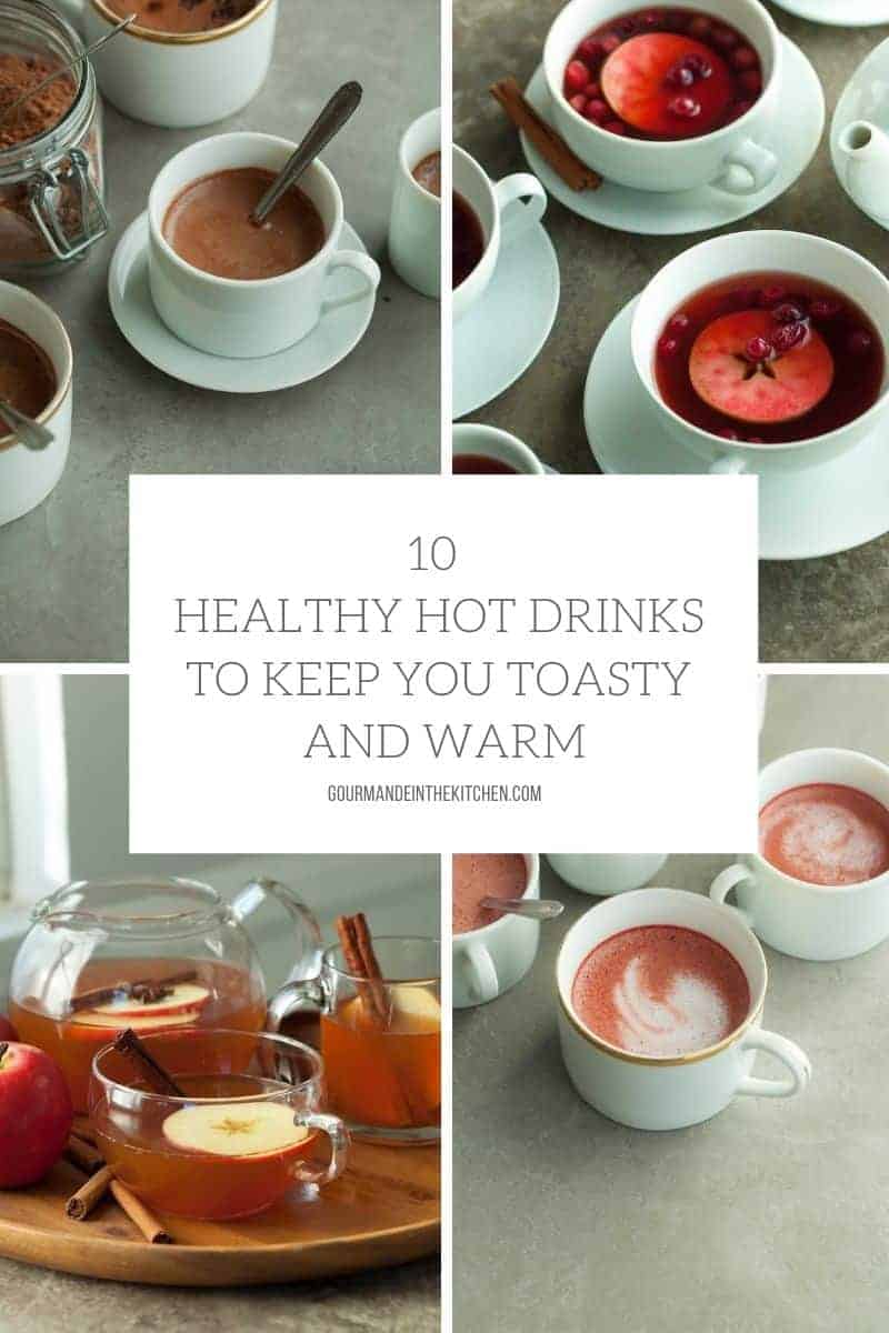 10 Healthy Hot Drinks | Gourmande In The Kitchen