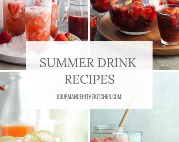 Summer Drink Recipes (Easy, Refreshing & Healthy Summer Drinks)