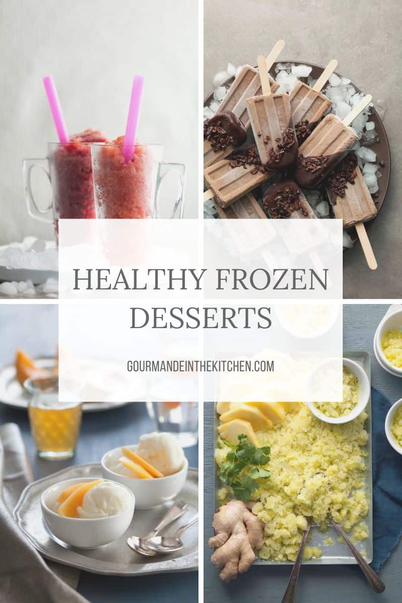 Healthy frozen treats including popsicles, yogurt bites, granitas, and fruit desserts for summer